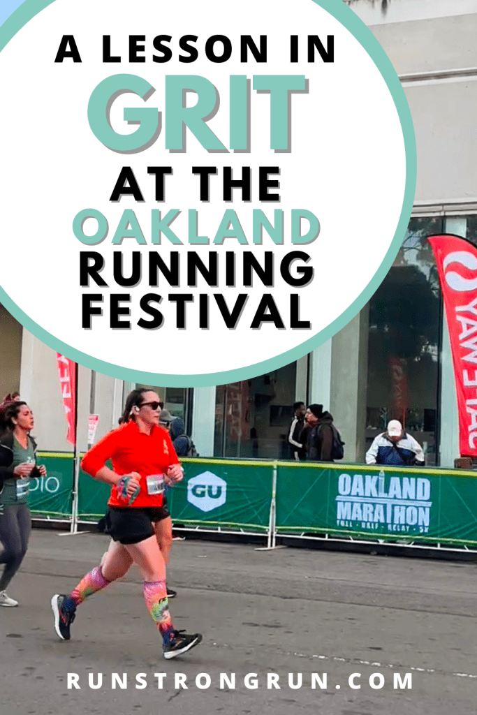 A Lesson in Grit at the Oakland Running Festival
