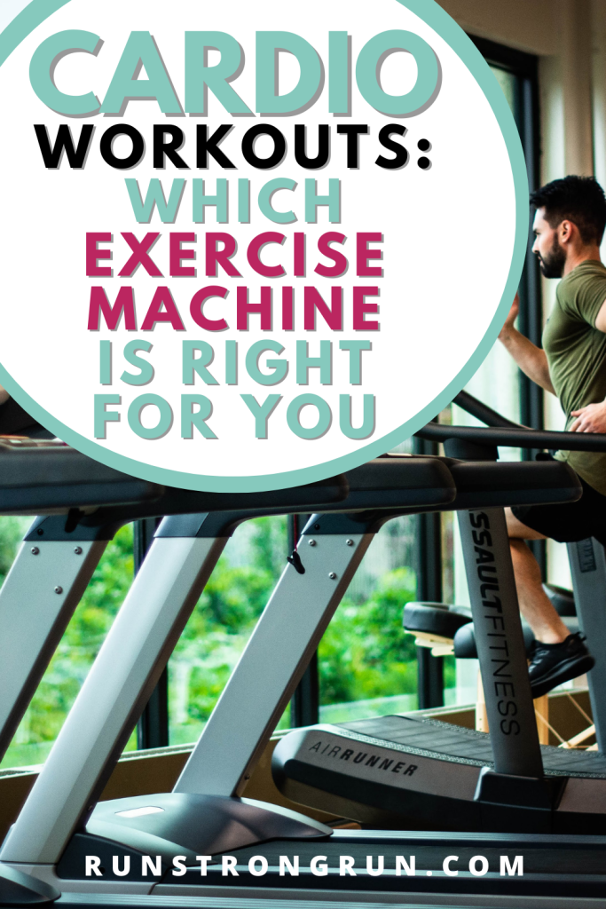 Cardio Workouts: Which Exercise Machine Is Right for You?